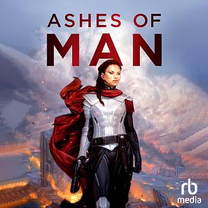 Ashes of Man by Christopher Ruocchio