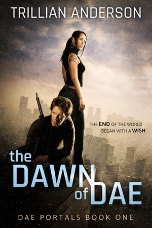 The Dawn of Dae by Trillian Anderson