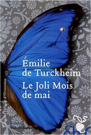 Le Joli Mois de mai by Émilie de Turckheim