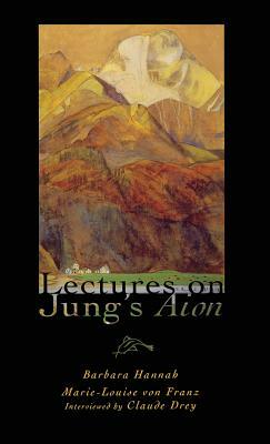 Lectures on Jung's Aion by Marie-Louise von Franz, Barbara Hannah