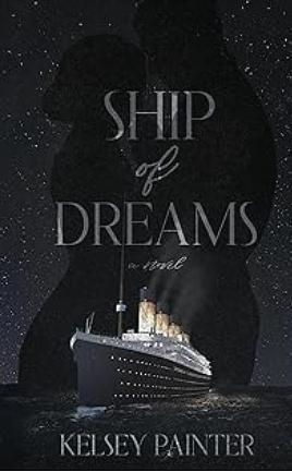 The Ship of Dreams by Kelsey Painter
