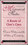 A Room of One's Own: Women Writers and the Politics of Creativity by Ellen Bayuk Rosenman