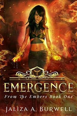 Emergence by Jaliza A. Burwell