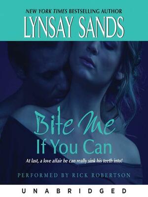 Bite Me If You Can by Lynsay Sands
