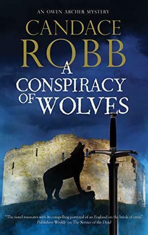 A Conspiracy of Wolves by Candace Robb