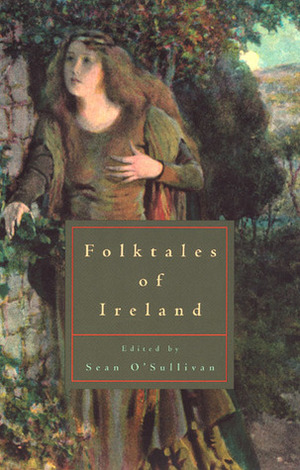 Folktales of Ireland by Sean O'Sullivan