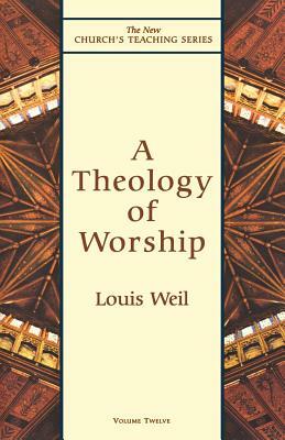Theology of Worship by Louis Weil