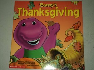 Barney's Thanksgiving by Gary Currant, Stephen White, Chris Sharp