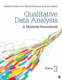 Qualitative Data Analysis: A Methods Sourcebook by Matthew B. Miles, A. Michael Huberman, Johnny Saldana