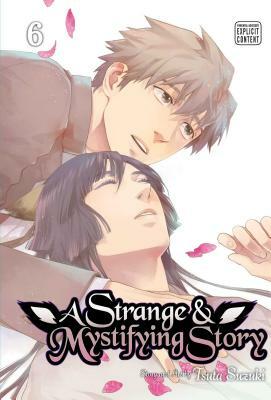 A Strange and Mystifying Story, Vol. 6, Volume 6 by Tsuta Suzuki