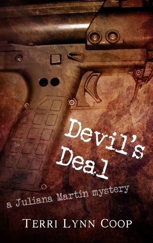 Devil's Deal (Juliana Martin, #1) by Terri Lynn Coop