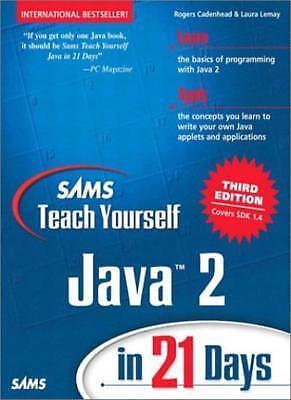 Sams Teach Yourself Java 2 in 21 Days by Rogers Cadenhead