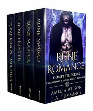 Rune Romance: Complete Series by J.A. Cummings, Amelia Wilson