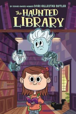 The Haunted Library by Aurore Damant, Dori Hillestad Butler