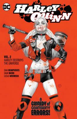 Harley Quinn Vol. 2: Harley Destroys the Universe by Sam Humphries