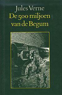 De 500 Miljoen van de Begum by Jules Verne