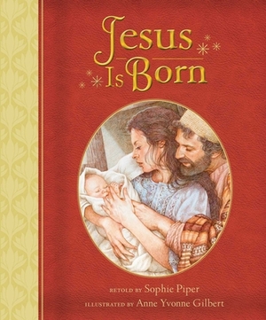 Jesus Is Born by Sophie Piper
