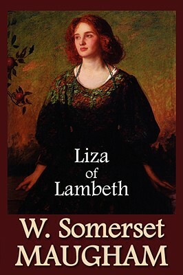 Liza of Lambeth by W. Somerset Maugham