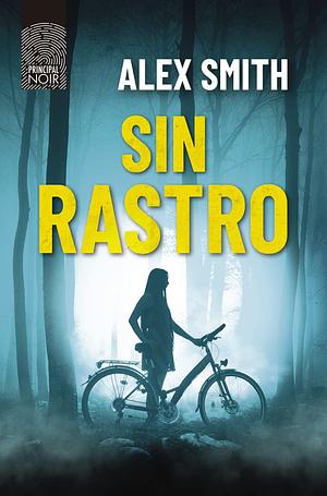 Sin Rastro by Alex Smith