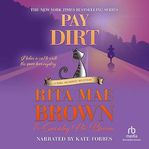 Pay Dirt by Rita Mae Brown