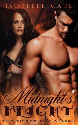 Midnight's Flight: A Paranormal Romance Vampire Werewolf Hybrids Series by Isobelle Cate