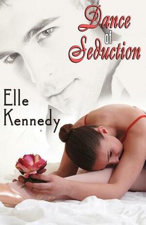 Dance of Seduction by Elle Kennedy