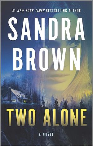 Two Alone by Erin St. Claire, Sandra Brown