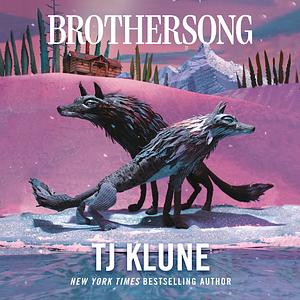 Brothersong by TJ Klune
