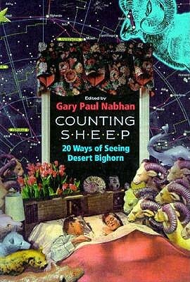 Counting Sheep: Twenty Ways of Seeing Desert Bighorn by 