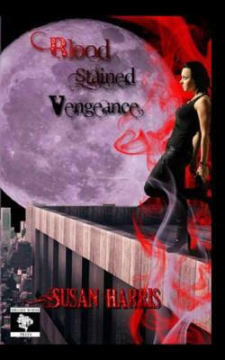 Blood Stained Vengeance by Susan Harris