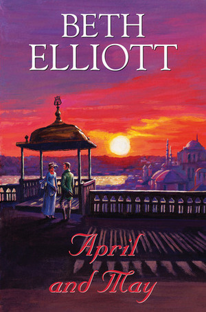 April and May by Beth Elliott