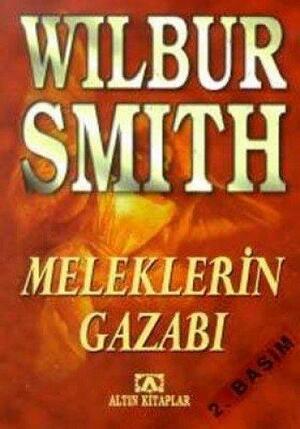 Meleklerin Gazabı by Wilbur Smith