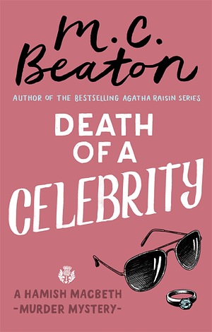 Death of a Celebrity by M.C. Beaton