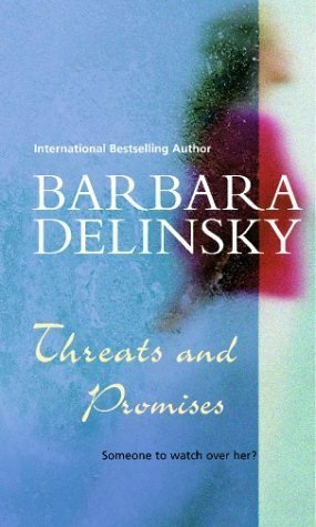 Threats and Promises by Barbara Delinsky