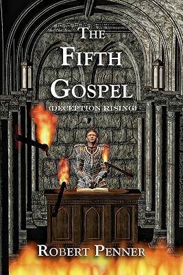 The Fifth Gospel by Robert Penner