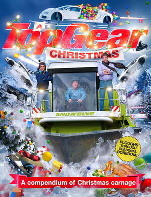 A Top Gear Christmas by Top Gear, Richard Porter