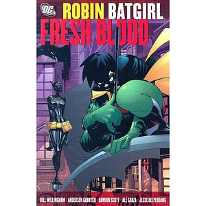 Robin - Batgirl - Fresh Blood by Bill Willingham