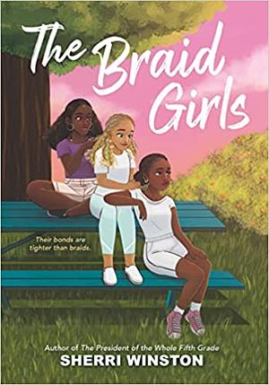 The Braid Girls by Sherri Winston