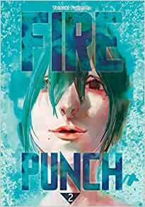 Fire Punch, Tome 2 by Tatsuki Fujimoto