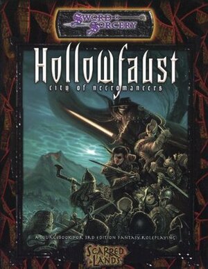 Hollowfaust: City of Necromancers by Chris Campbell, Ethan Skemp, Geoff Grabowski