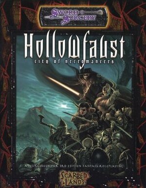 Hollowfaust: City of Necromancers by Geoff Grabowski, Ethan Skemp, Chris Campbell