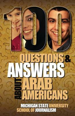 100 Questions and Answers about Arab Americans by Joe Grimm