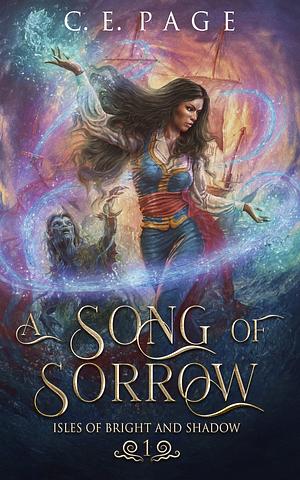 A Song of Sorrow by C.E. Page