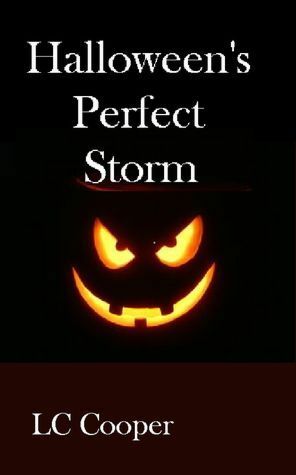 Halloween's Perfect Storm by L.C. Cooper