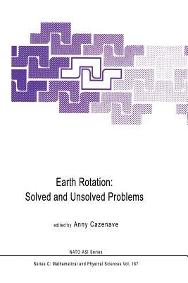 Earth Rotation: Solved and Unsolved Problems by 