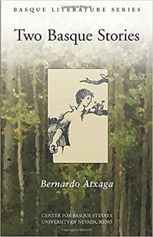 Two Basque Stories by Bernardo Atxaga, Nere Lete