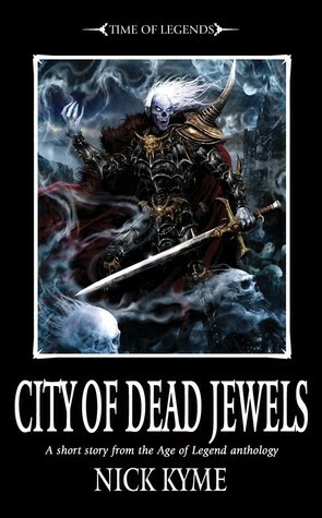 City of Dead Jewels by Nick Kyme