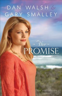 Promise by Gary Smalley, Dan Walsh