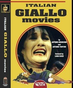 Italian Giallo Movies by Antonio Tentori, Antonio Bruschini