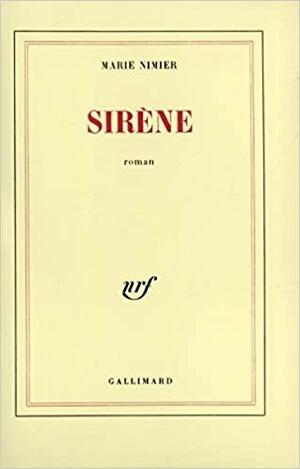 Sirène: roman by Marie Nimier
